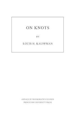 Louis H. Kauffman - On Knots, Häftad