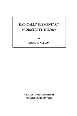 bokomslag Radically Elementary Probability Theory. (AM-117), Volume 117