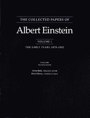Albert Einstein - Collected Papers of Albert Einstein, Volume 1 (English), Häftad