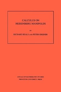 bokomslag Calculus on Heisenberg Manifolds. (AM-119), Volume 119