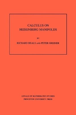 Calculus on Heisenberg Manifolds. (AM-119), Volume 119 1