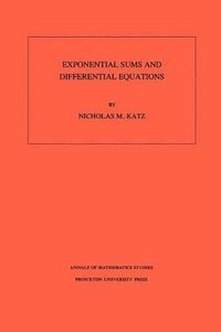 bokomslag Exponential Sums and Differential Equations. (AM-124), Volume 124
