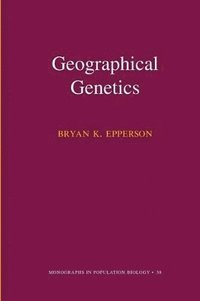bokomslag Geographical Genetics (MPB-38)