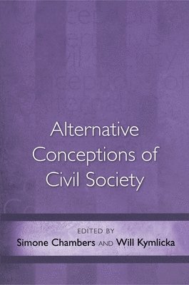 Alternative Conceptions of Civil Society 1
