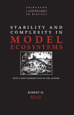 bokomslag Stability and Complexity in Model Ecosystems