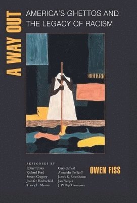 Owen Fiss, Joshua Cohen, Jefferson Decker, Joel Rogers - Way Out, Inbunden