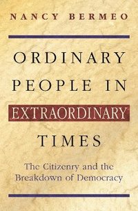 bokomslag Ordinary People in Extraordinary Times