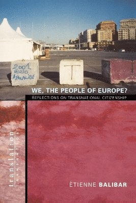 Étienne Balibar - We, the People of Europe?, Häftad