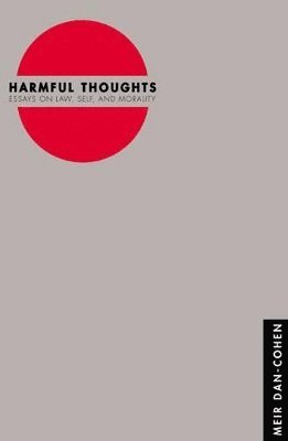Meir Dan-Cohen - Harmful Thoughts, Häftad