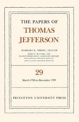 Thomas Jefferson, Barbara B. Oberg - Papers of Thomas Jefferson, Volume 29, Inbunden