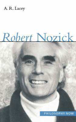 A. R. Lacey - Robert Nozick, Häftad