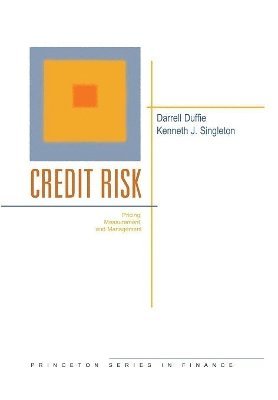 Darrell Duffie, Kenneth J. Singleton - Credit Risk, Inbunden