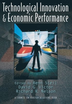 Technological Innovation and Economic Performance 1