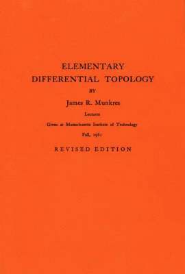 bokomslag Elementary Differential Topology. (AM-54), Volume 54
