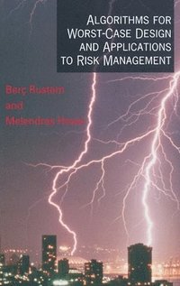 bokomslag Algorithms for Worst-Case Design and Applications to Risk Management