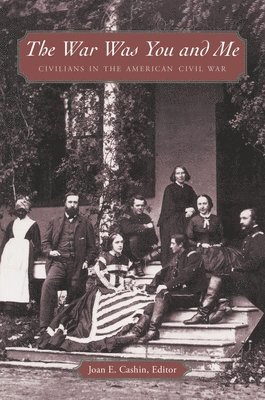 Joan E. Cashin - War Was You and Me, Häftad