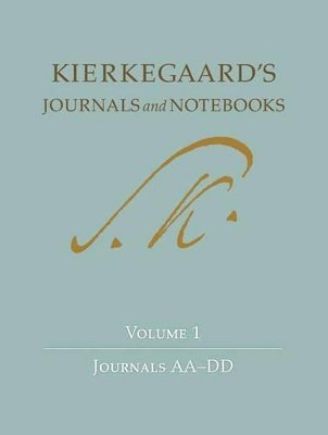 Kierkegaard's Journals and Notebooks, Volume 1 1