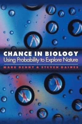 Mark Denny, Steven Gaines - Chance in Biology, Häftad