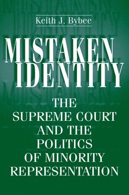 Keith J. Bybee - Mistaken Identity, Häftad