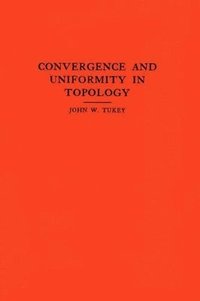 bokomslag Convergence and Uniformity in Topology. (AM-2), Volume 2