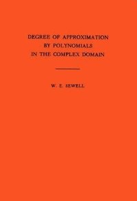 bokomslag Degree of Approximation by Polynomials in the Complex Domain