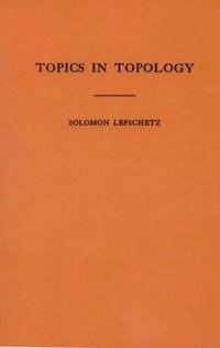 bokomslag Topics in Topology. (AM-10), Volume 10