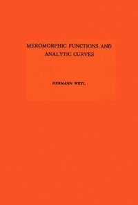 bokomslag Meromorphic Functions and Analytic Curves. (AM-12)