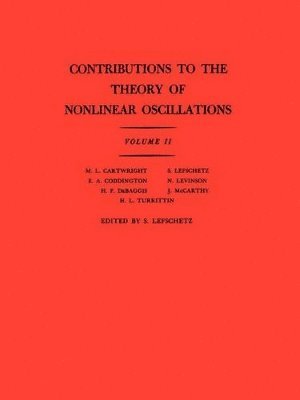 Contributions to the Theory of Nonlinear Oscillations (AM-29), Volume II 1
