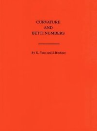 bokomslag Curvature and Betti Numbers