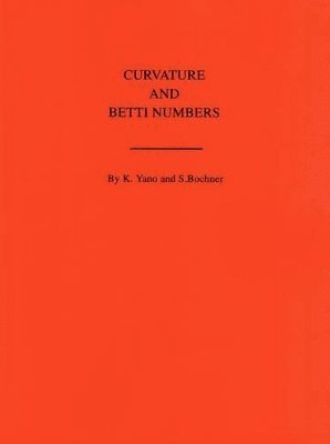 bokomslag Curvature and Betti Numbers. (AM-32), Volume 32