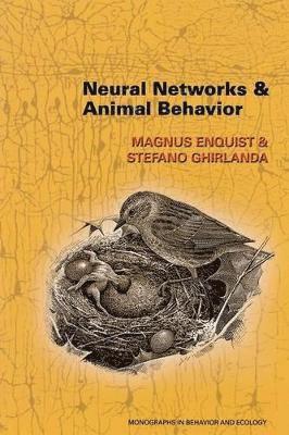 Magnus Enquist, Stefano Ghirlanda - Neural Networks and Animal Behavior, Häftad