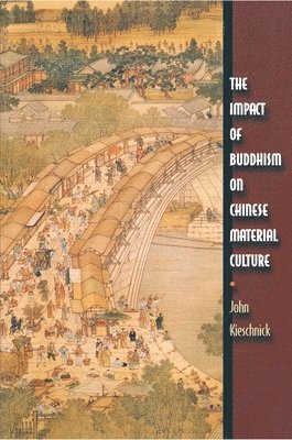 bokomslag Impact of Buddhism on Chinese Material Culture