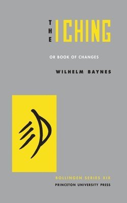 bokomslag I Ching or Book of Changes