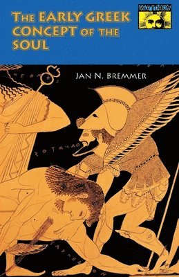 Jan N. Bremmer - Early Greek Concept of the Soul, Häftad