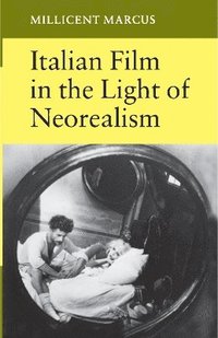 bokomslag Italian Film in the Light of Neorealism