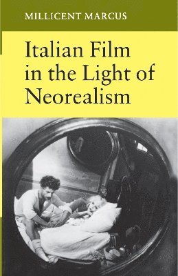 Italian Film in the Light of Neorealism 1