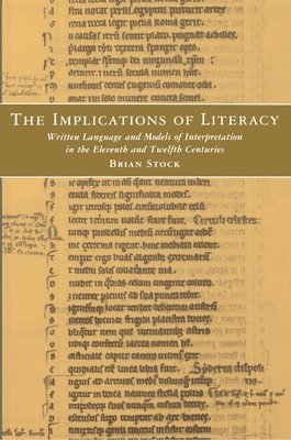 Brian Stock - Implications of Literacy, Häftad