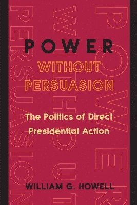Power without Persuasion