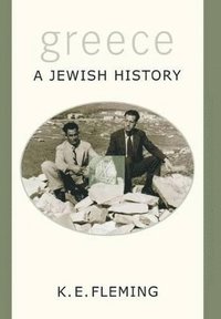 bokomslag Greece--a Jewish History