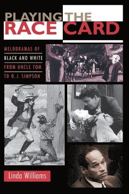 Linda Williams - Playing the Race Card, Häftad