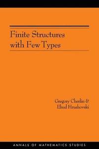 bokomslag Finite Structures with Few Types. (AM-152), Volume 152