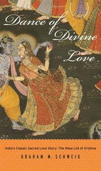 bokomslag Dance of Divine Love