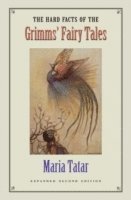 The Hard Facts of the Grimms' Fairy Tales 1