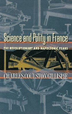 bokomslag Science and Polity in France