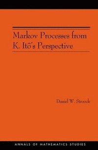 bokomslag Markov Processes from K. It's Perspective (AM-155)