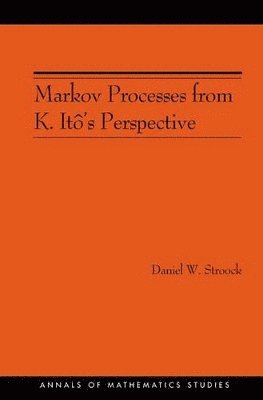 Markov Processes from K. It's Perspective (AM-155) 1