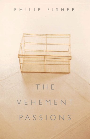 Philip Fisher - Vehement Passions, Häftad