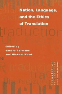 bokomslag Nation, Language, and the Ethics of Translation