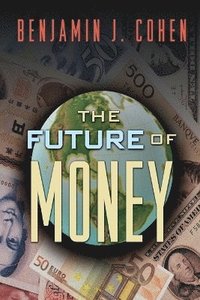 bokomslag The Future of Money
