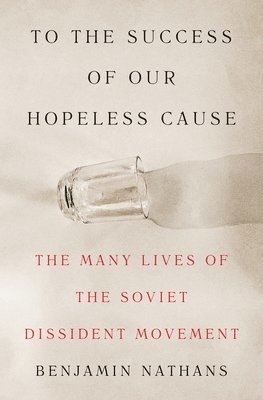 bokomslag To the Success of Our Hopeless Cause (Pulitzer Prize Winner)
